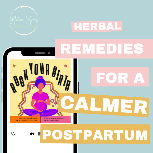 Herbal Remedies for a Calmer Postpartum